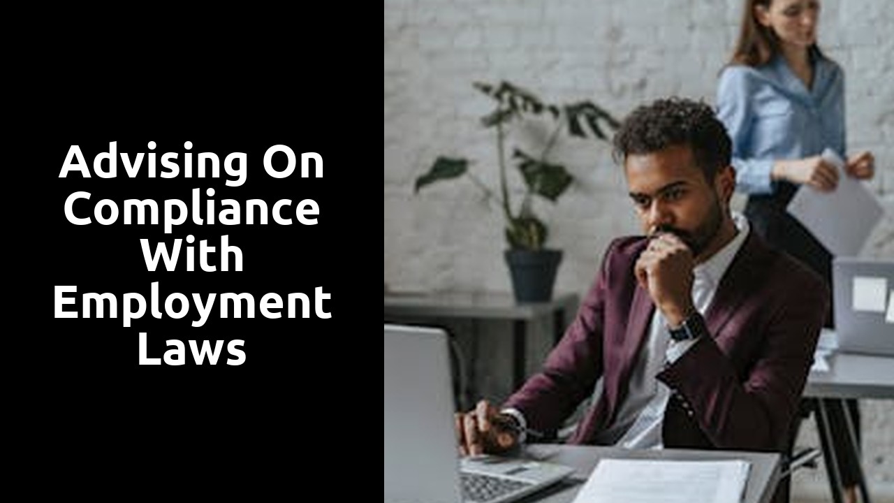 Advising on compliance with employment laws