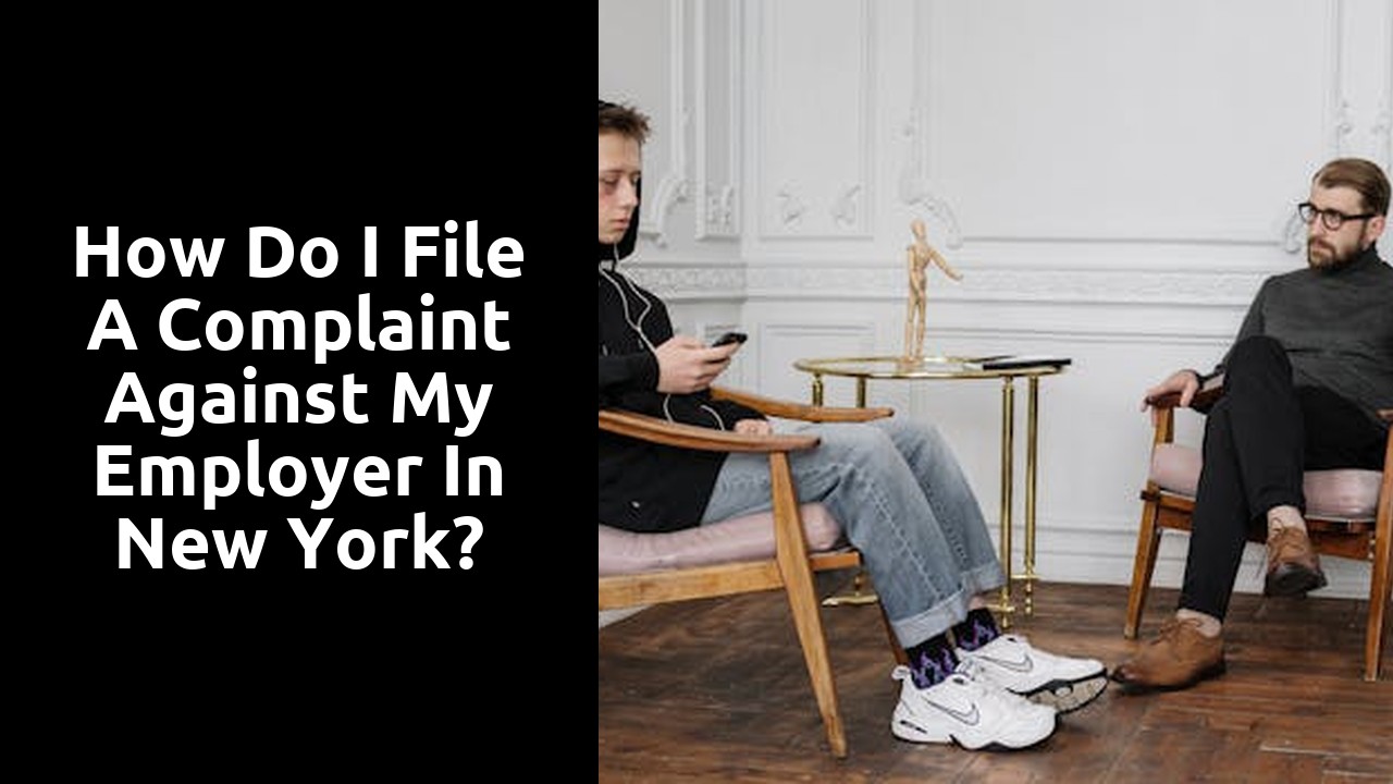 How do I file a complaint against my employer in New York?